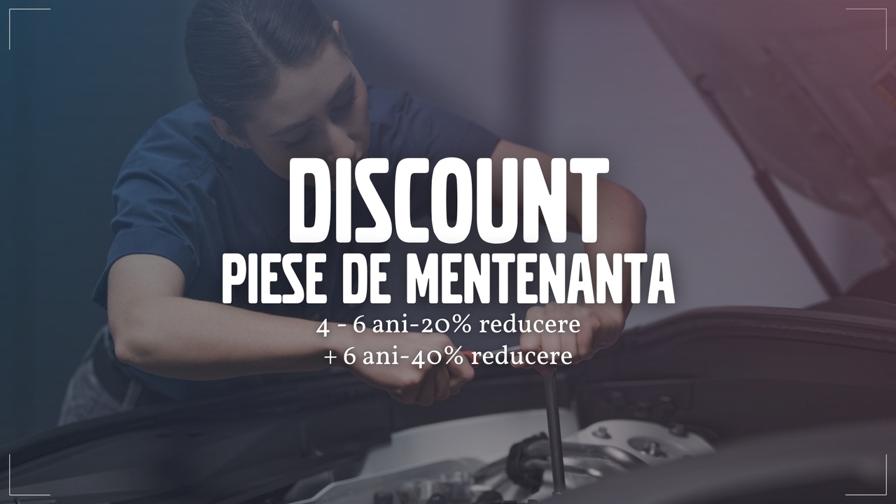 Reduceri la piese de mentenanță, în funcție de vechimea mașinii