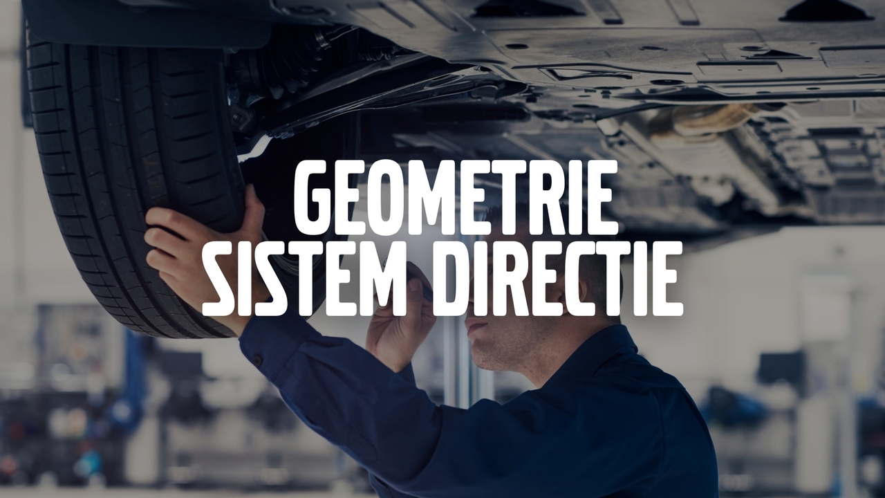 Reglaj geometrie direcție